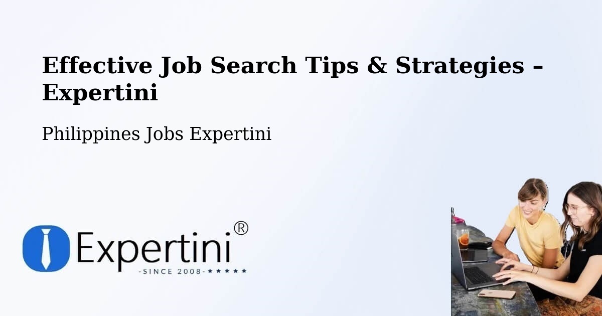 Job Search Tips & Strategies for Job Seekers – Bularit - Bularit, Philippines Jobs Expertini